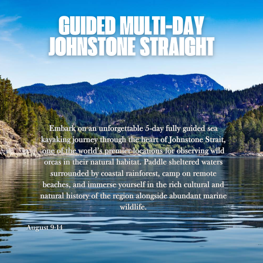 AUG 9-13 | Guided Multi-Day Johnstone Strait