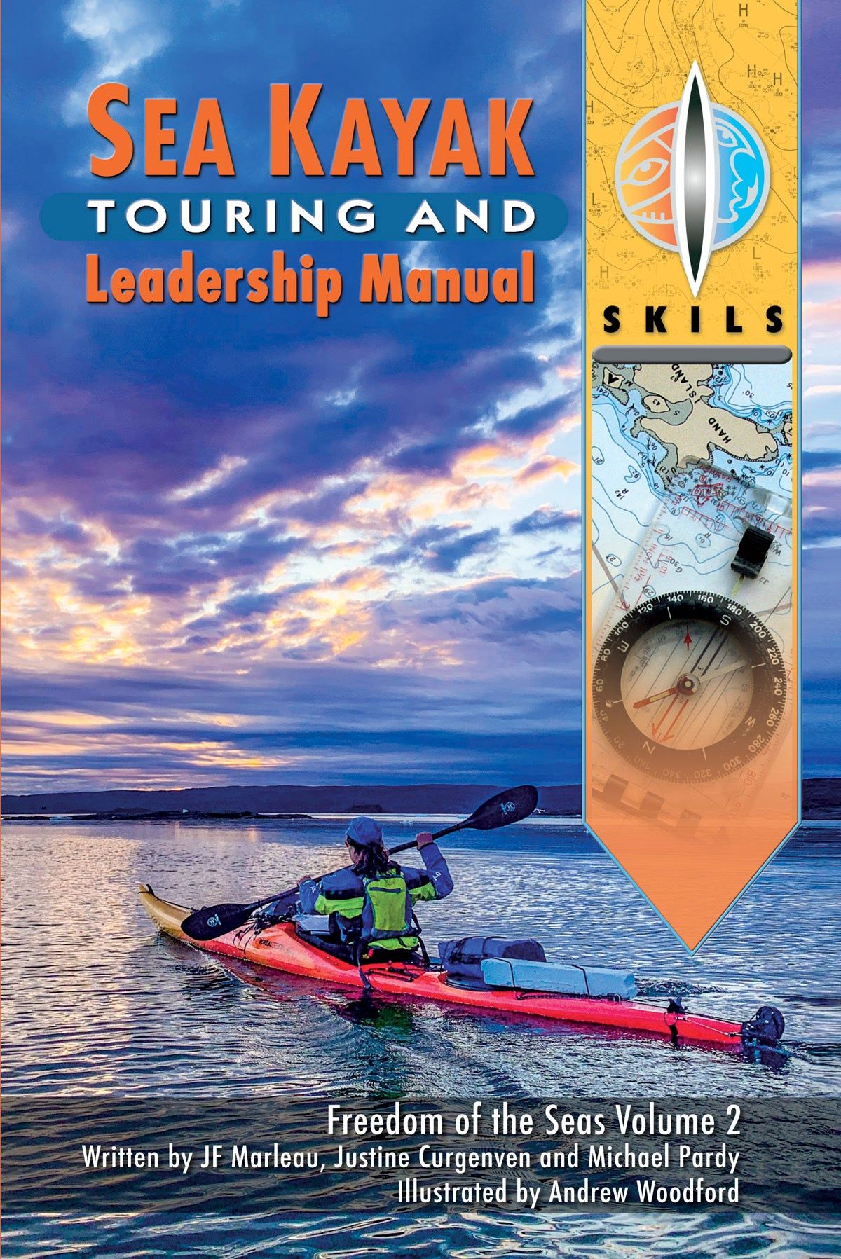 SKILS  Sea Kayak Touring and Leadership Manual. Freedom of the Seas Volume 2. 2024. Paperback  BestCoast Outfitters 