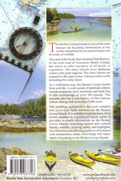 Kayaking the Broken Group Islands on Canada's West Coast, Pacific Rim National Park Reserve Vancouver Island. Third Edition (2020). Paperback.